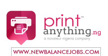 Print Anything Nigeria recruitment