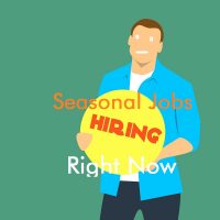 Seasonal Jobs Hiring Right Now