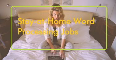 Stay at Home Word Processing Jobs