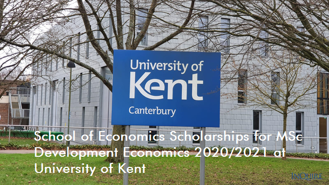 School of Economics Scholarships for MSc Development Economics 2020/2021 at University of Kent