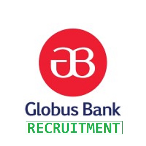 Globus Bank Recruitment