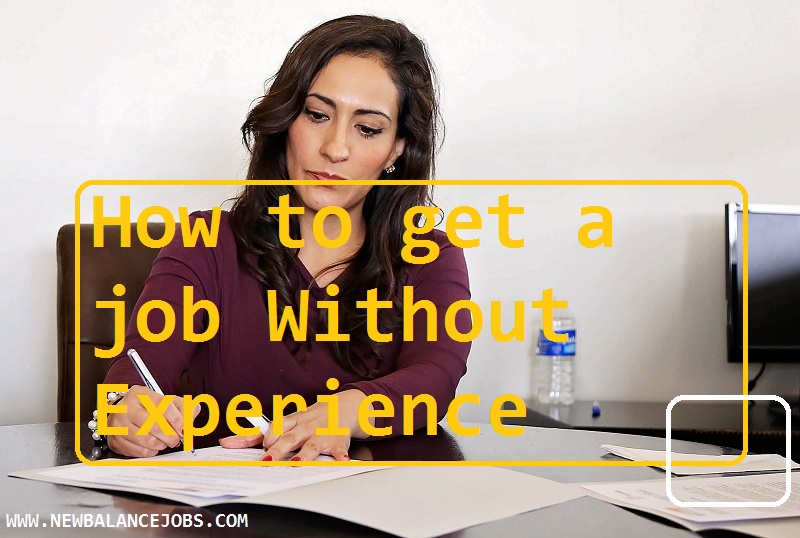 get a job without experience