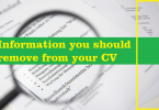 Information you should remove from your CV