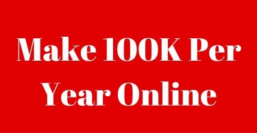 How to make 100k a year online