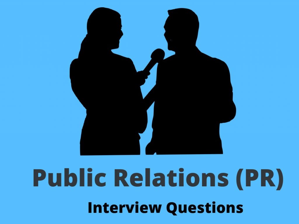 Public relations interview questions and Answers