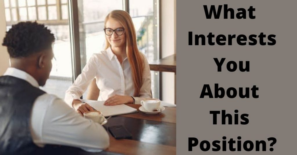 What Interests You About This Position_ (1)