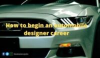 How to begin an automobile designer career 3
