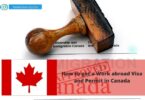 Work abroad Visa and Permit in Canada