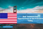 Best Volunteering Opportunities in San Francisco Today