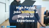 High Paying Jobs Without a Degree or Experience