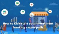 How to Kick start your investment banking career path 2