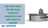 Job interview: the 50 most common questions you will need to answer 5
