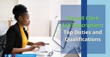 Payroll Clerk Job Description: Top Duties and Qualifications