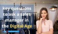 25 key questions to ask a sales manager in the digital age 6
