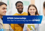 KPMG Internship: Pro Tips To Land A Big Gig With KPMG