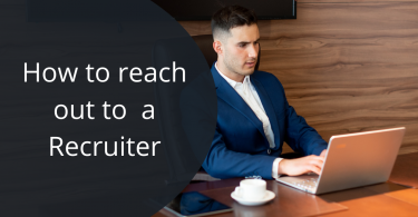 How to reach out to a Recruiter in 2021