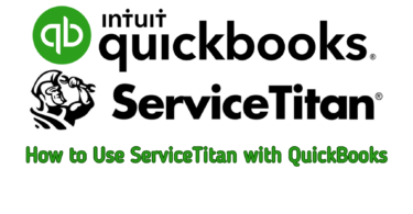 How to Use ServiceTitan with QuickBooks