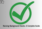 Nursing Background Checks: A Complete Guide