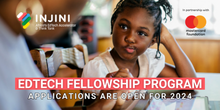 Injini/Mastercard Foundation EdTech Fellowship Program 2024 Application 8 Injini/Mastercard Foundation EdTech Fellowship Program