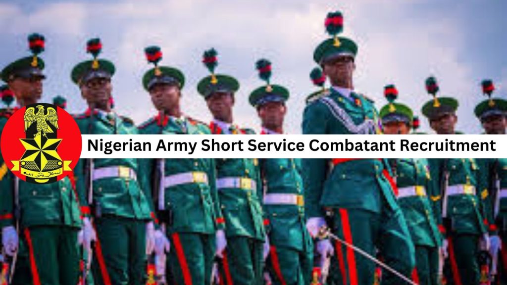 Nigerian Army Short Service Combatant Recruitment