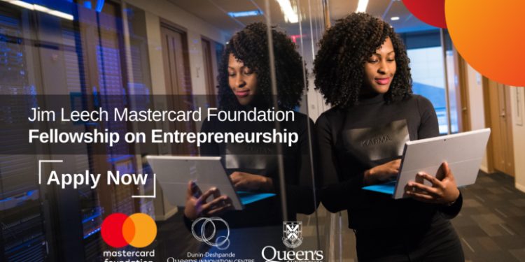 Jim Leech Mastercard Foundation Fellowship on Entrepreneurship