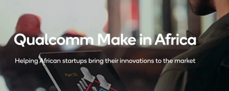 Qualcomm® Make in Africa Startup Mentorship Program