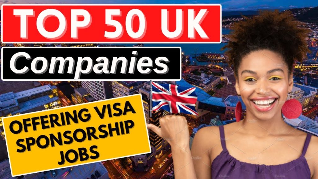 Companies that Can Sponsor Visa Jobs in UK