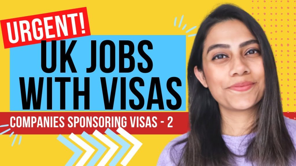 Explore Job Opportunities in the UK with Visa Sponsorship