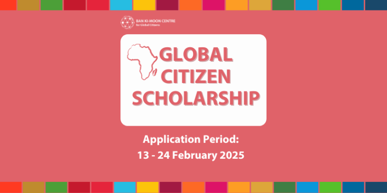 Ban Ki-moon Global Citizen Scholarship Program