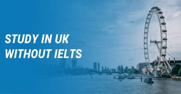 How to Study in the UK without IELTS