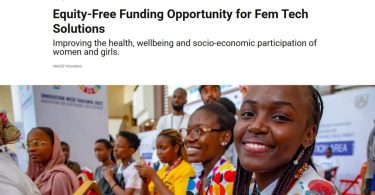 - UNICEF Equity-Free Funding Opportunity For Female Tech Solutions