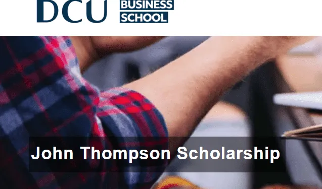 John Thompson DCU Business School Scholarship