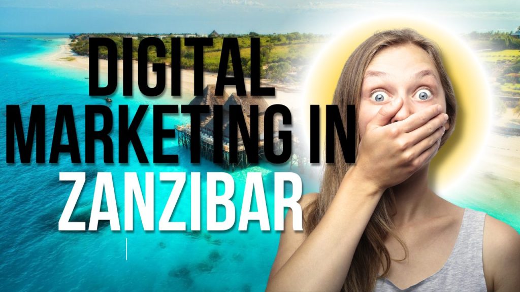 Digital Marketing Zanzibar