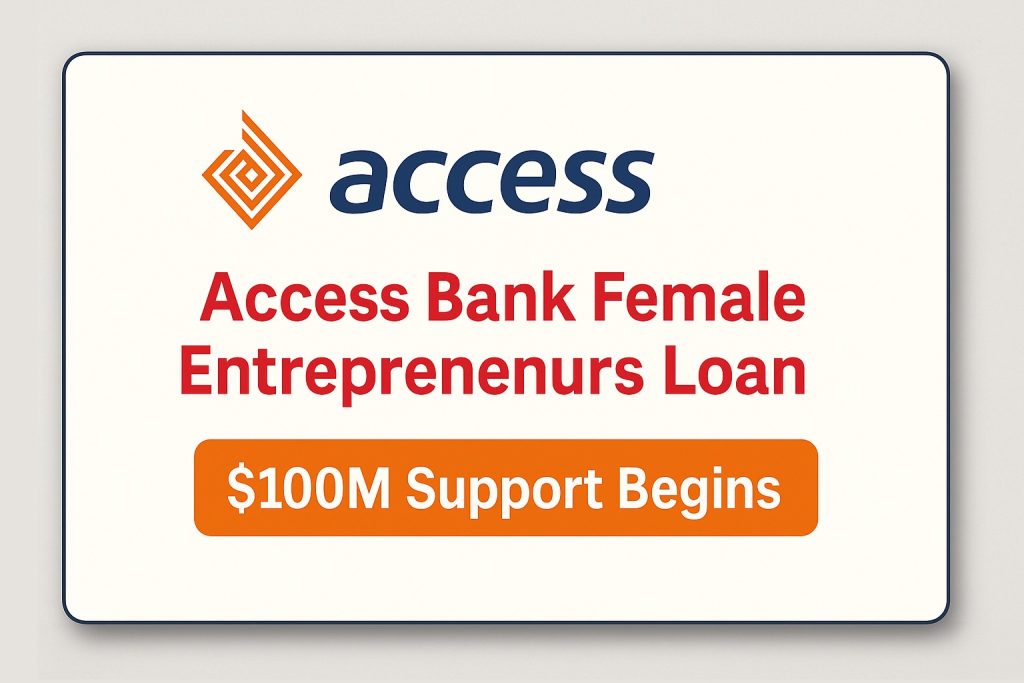 Access Bank Nigeria Female Entrepreneurs Loan