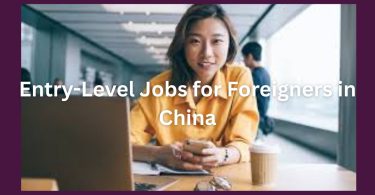 Entry-Level Jobs for Foreigners in China