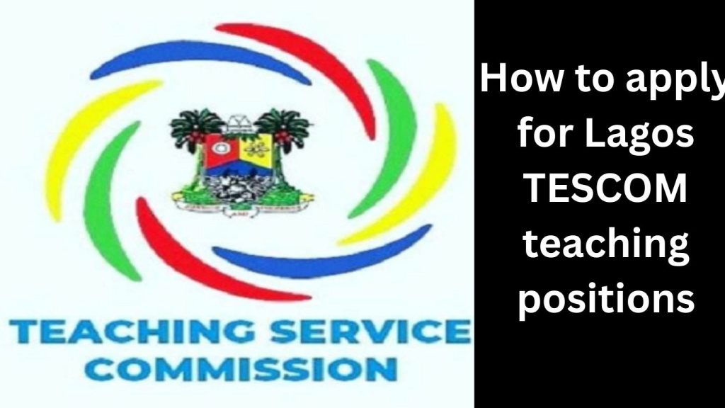 How to apply for Lagos TESCOM teaching positions