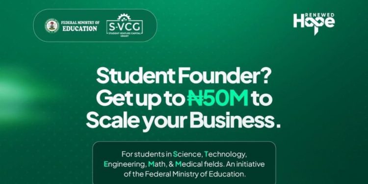 Federal Government Student Venture Capital Grant (SVCG) ( ₦50 Million Award) Student Venture Capital Grant